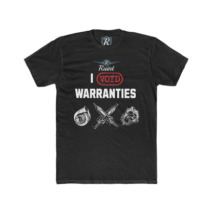 I Void Warranties T-Shirt