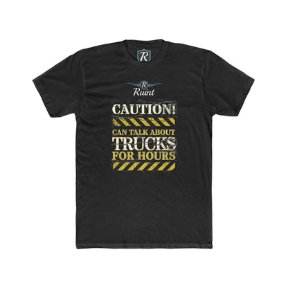 Caution Talks About Trucks T-Shirt