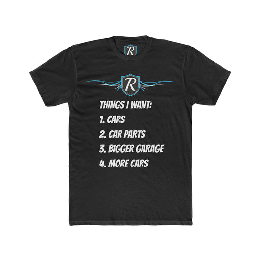 CAR "Things I Want"  Ruint Tee Shirt (black unisex)