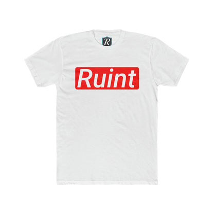 "Supremely Ruint" T-Shirt (white or black unisex)